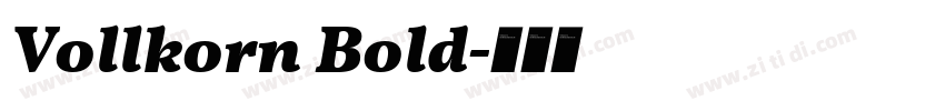 Vollkorn Bold字体转换